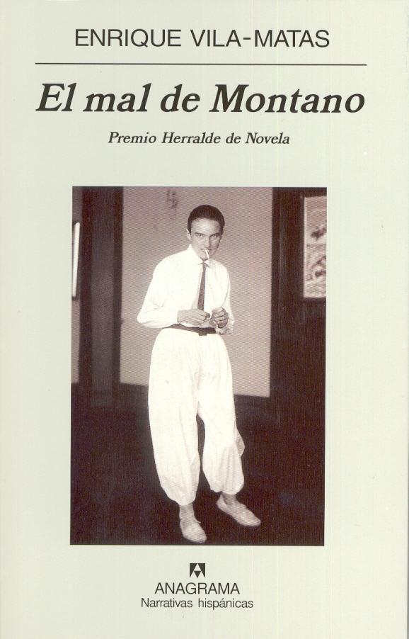 El mal de Montano Enrique Vila-Matas