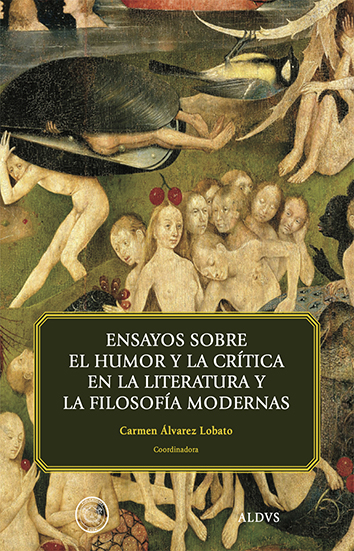 Reseña del libro Ensayos sobre el humor y la crítica en la literatura y la filosofía modernas  Claudia L. Gutiérrez Piña
