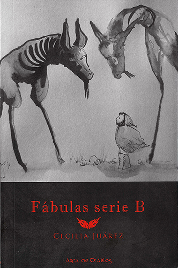 Fábulas serie B, de Cecilia Juárez Iván Mexía