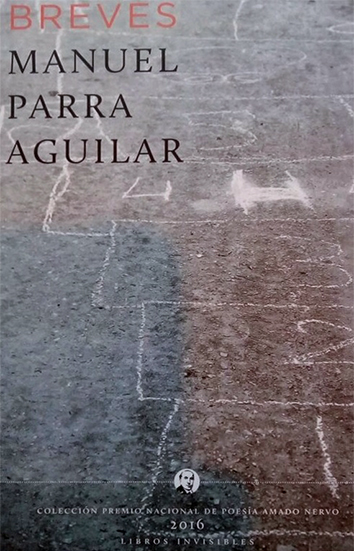 A propósito de Breves, de Manuel Parra Aguilar  Christopher Olivas McPherson
