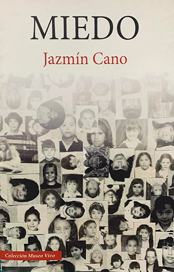 Miedo, de Jazmín Cano  Patricia Huerta Lozano